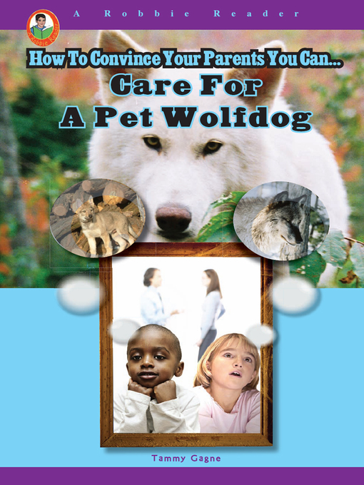 Title details for Care for a Pet Wolfdog by Tammy Gagne - Available